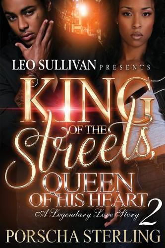 Cover image for King of the Streets, Queen of His Heart 2: A Legendary Love Story