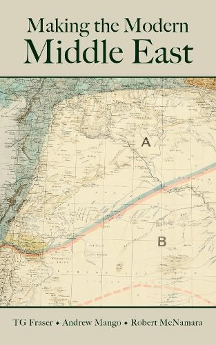 Cover image for The Making the Modern Middle East