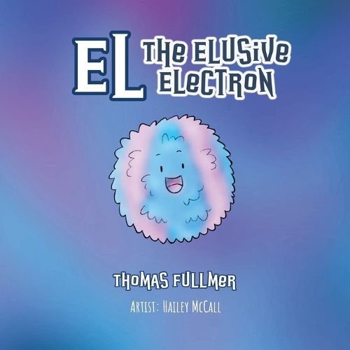 Cover image for El, The Elusive Electron