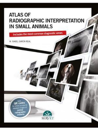 Cover image for Atlas of Radiographic Interpretation in Small Animals