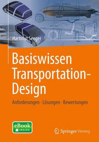 Cover image for Basiswissen Transportation-Design: Anforderungen - Loesungen - Bewertungen