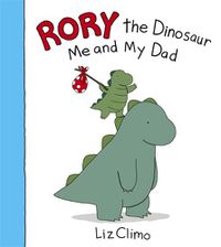 Cover image for Rory the Dinosaur: Me and My Dad