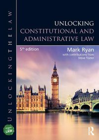 Cover image for Unlocking Constitutional and Administrative Law