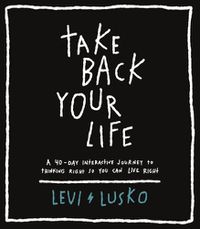 Cover image for Take Back Your Life