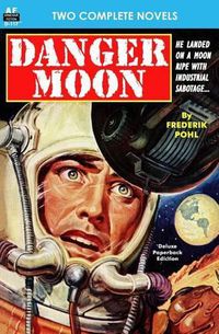 Cover image for Danger Moon & The Hidden Universe