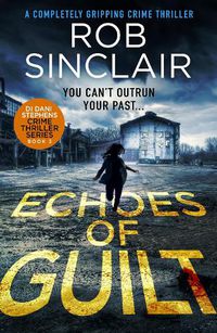 Cover image for Echoes of Guilt