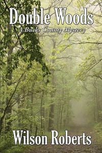 Cover image for Double Woods: A Bucks County Mystery