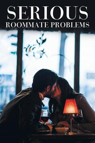 Cover image for Serious Roommate Problems