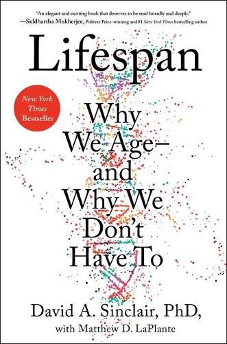 Cover image for Lifespan: Why We Age--And Why We Don't Have to