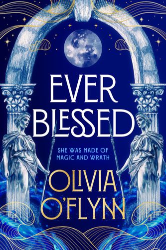 Cover image for Ever Blessed (Tides of Ever, Book 1)