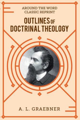Cover image for Outlines of Doctrinal Theology (softcover)