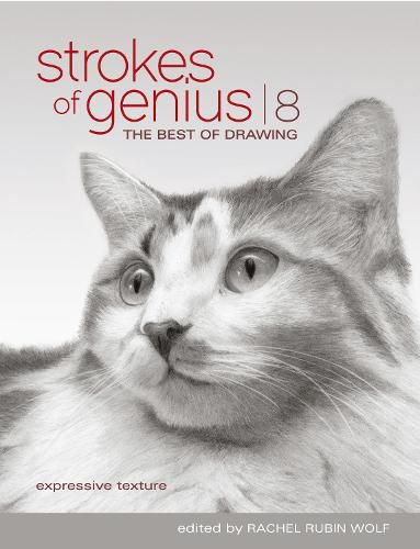 Strokes of Genius 8-Expressive Texture: The Best of Drawing