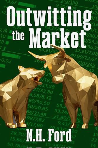 Cover image for Outwitting the Market