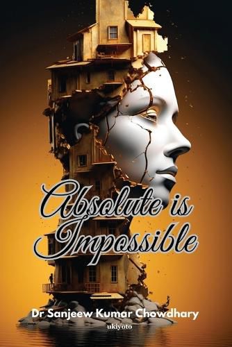 Cover image for Absolute is Impossible