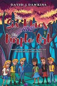 Cover image for The Six Macs and the Purple Orb