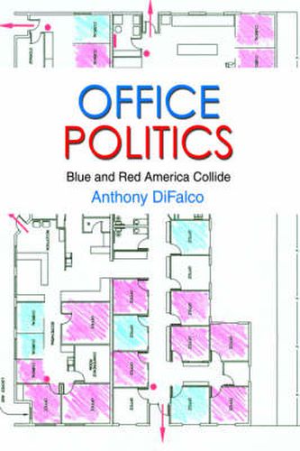 Cover image for Office Politics: Blue and Red America Collide
