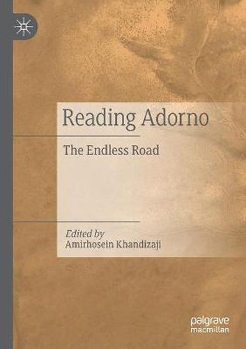 Cover image for Reading Adorno: The Endless Road