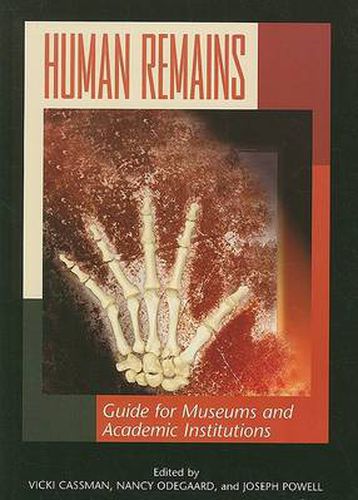 Human Remains: Guide for Museums and Academic Institutions