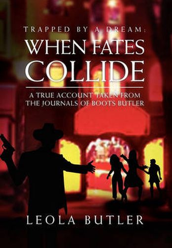 Cover image for Trapped by a Dream: When Fates Collide