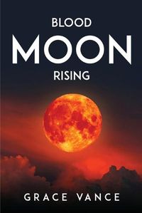 Cover image for Blood Moon Rising