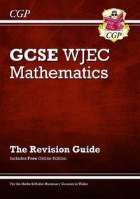 Cover image for WJEC GCSE Maths Revision Guide (with Online Edition)