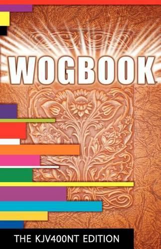 Cover image for Wogbook - The Kjv400nt Edition