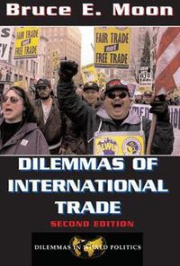 Cover image for Dilemmas Of International Trade: Second Edition