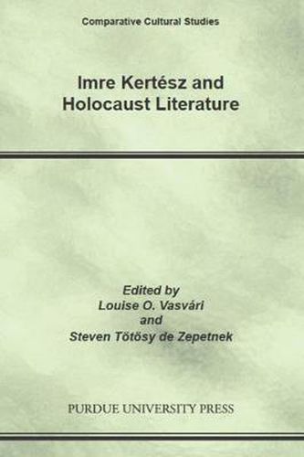 Imre Kertesz and Holocaust Literature