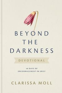 Cover image for Beyond the Darkness Devotional