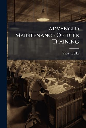 Cover image for Advanced Maintenance Officer Training