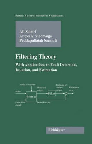 Cover image for Filtering Theory: With Applications to Fault Detection, Isolation, and Estimation