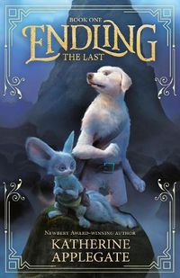 Cover image for Endling: Book One: The Last
