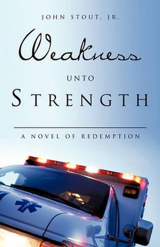 Cover image for Weakness Unto Strength