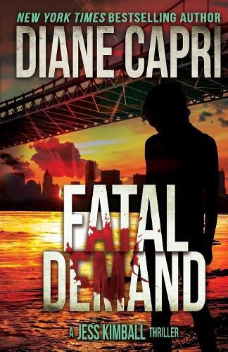 Fatal Demand: A Jess Kimball Thriller