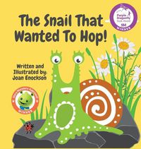 Cover image for The Snail That Wanted To Hop!