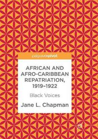 Cover image for African and Afro-Caribbean Repatriation, 1919-1922: Black Voices