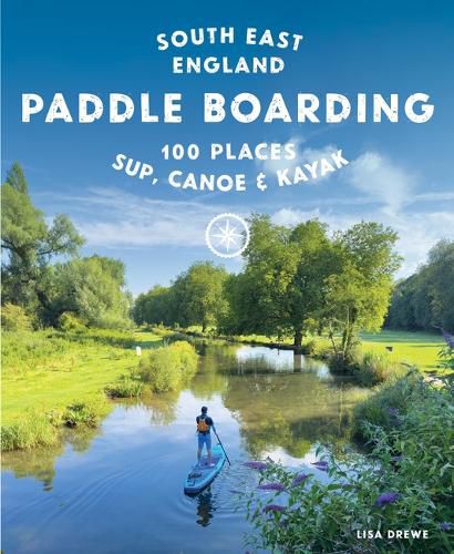 Cover image for Paddle Boarding London & South East England