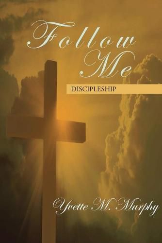 Cover image for Follow Me: Discipleship
