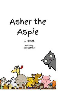 Cover image for Asher the Aspie