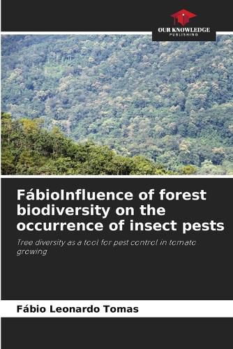 Cover image for FabioInfluence of forest biodiversity on the occurrence of insect pests