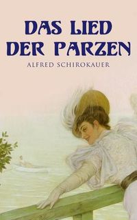 Cover image for Das Lied der Parzen