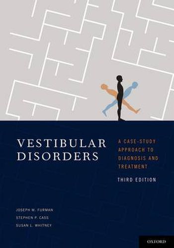 Cover image for Vestibular Disorders: A Case Study Approach to Diagnosis and Treatment