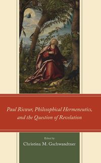 Cover image for Paul Ricoeur, Philosophical Hermeneutics, and the Question of Revelation