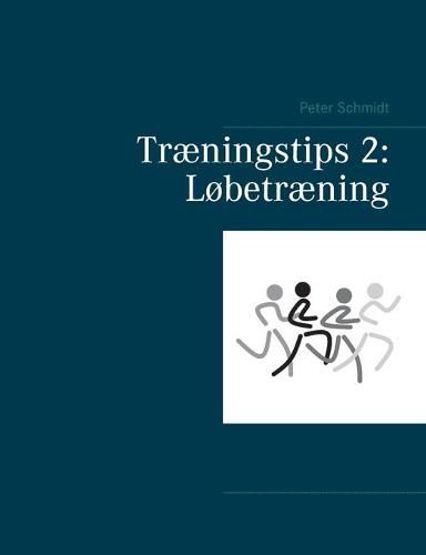 Traeningstips 2: Lobetraening