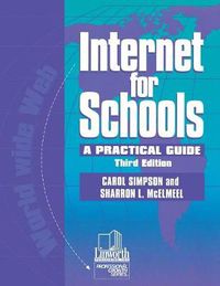 Cover image for Internet for Schools: A Practical Guide, 3rd Edition