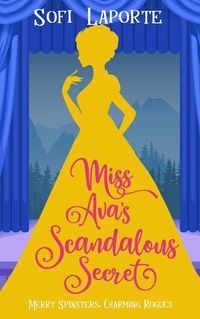 Cover image for Miss Ava's Scandalous Secret