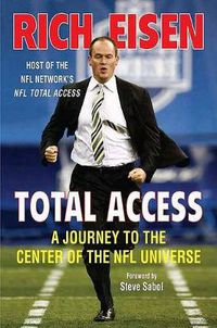 Cover image for Total Access: A Journey to the Center of the NFL Universe