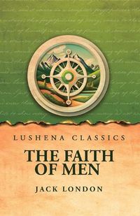 Cover image for The Faith of Men