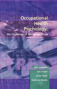 Cover image for Occupational Health: The Challenge of Workplace Stress