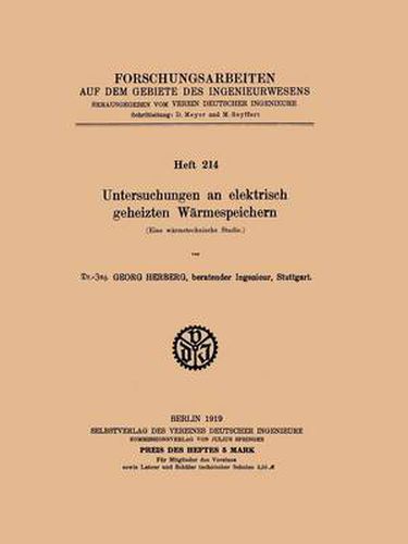 Untersuchungen an Elektrisch Geheizten Warmespeichern: Eine Warmetechnische Studie